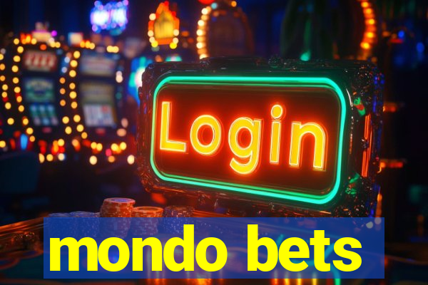 mondo bets