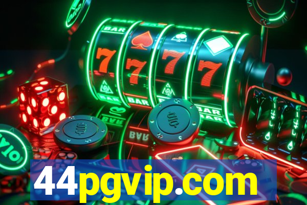 44pgvip.com