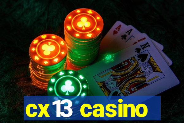 cx13 casino