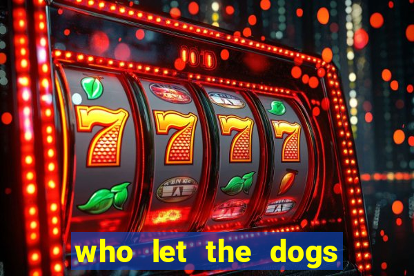 who let the dogs out slot free