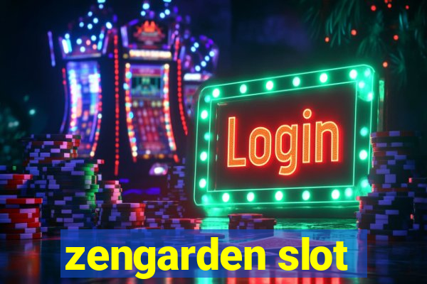 zengarden slot