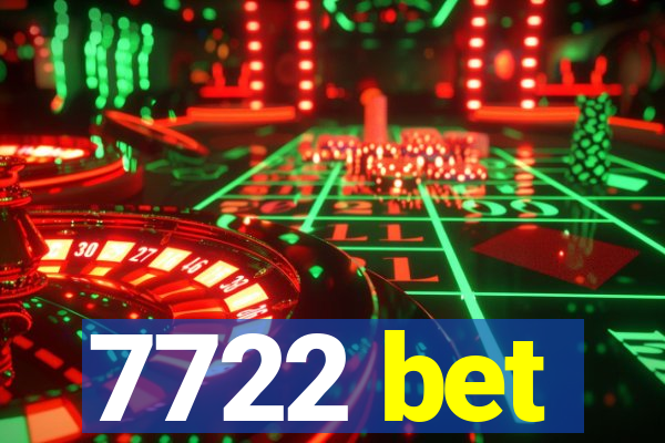 7722 bet