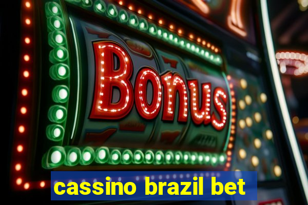 cassino brazil bet