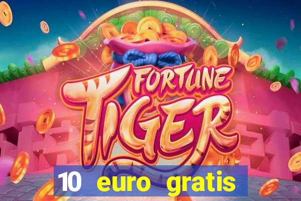 10 euro gratis casino bonus