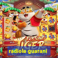 radiola guarani