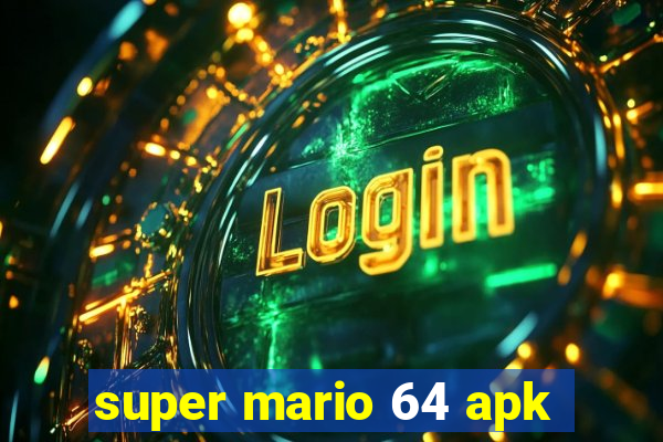 super mario 64 apk