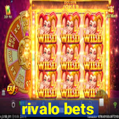 rivalo bets