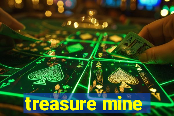 treasure mine