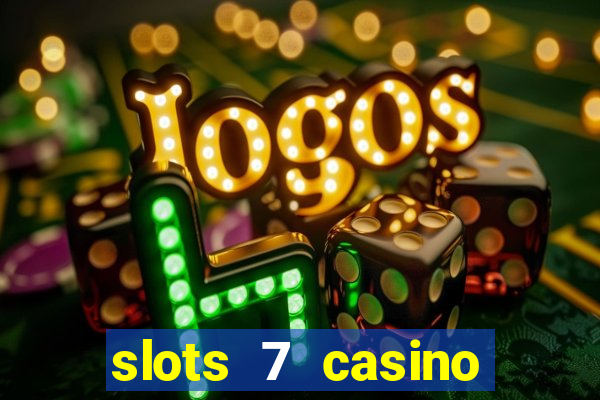 slots 7 casino bonus codes