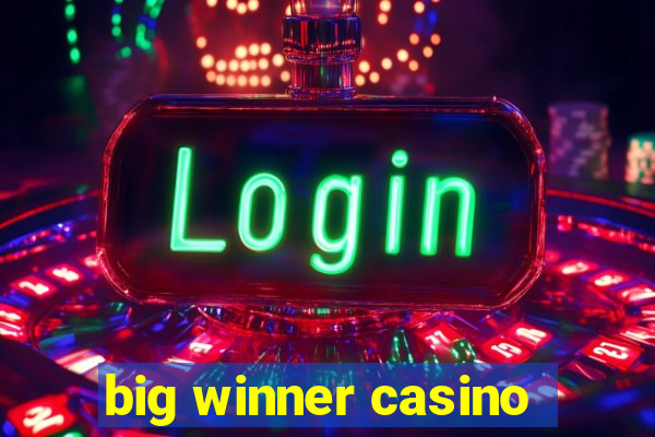 big winner casino