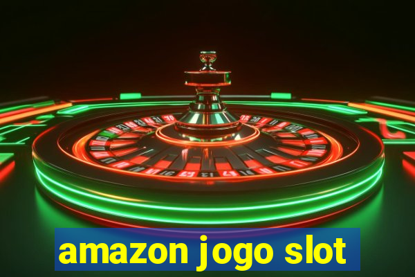 amazon jogo slot