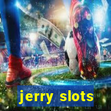 jerry slots