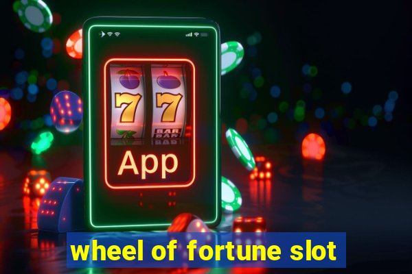 wheel of fortune slot