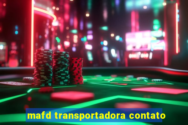 mafd transportadora contato