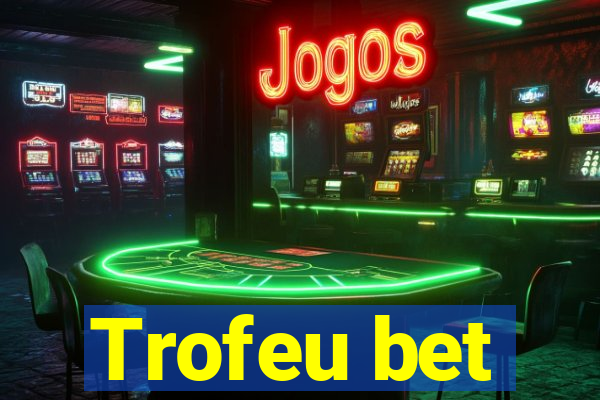 Trofeu bet