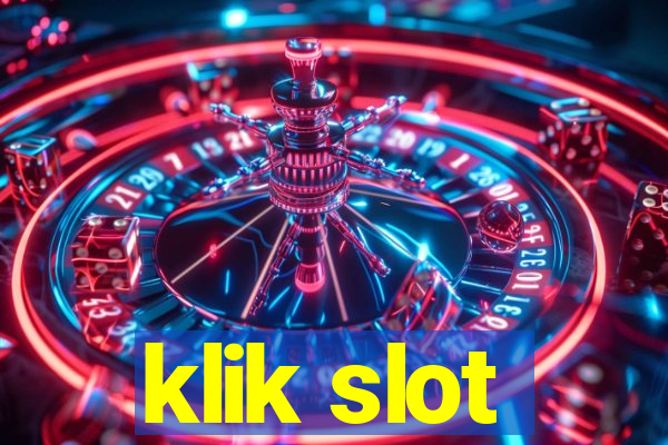 klik slot