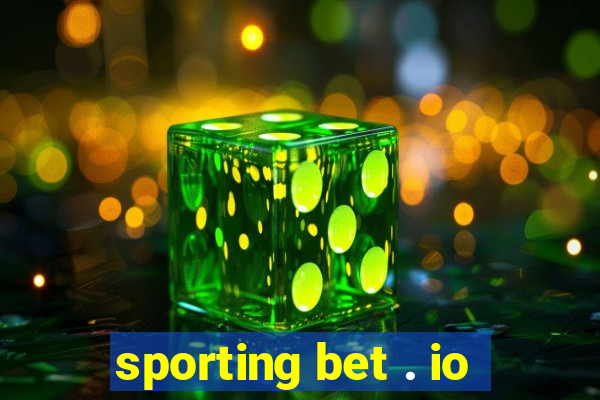 sporting bet . io