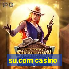 su.com casino