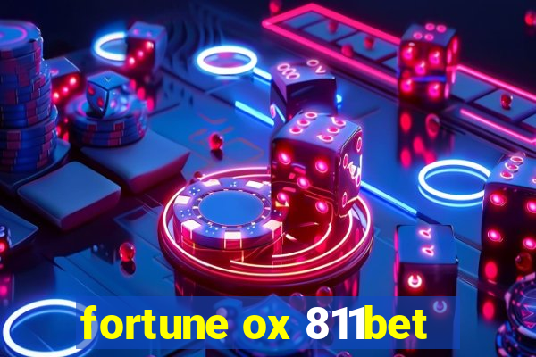 fortune ox 811bet