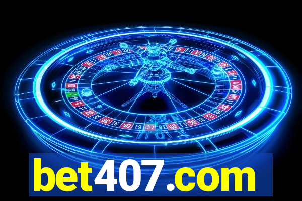 bet407.com