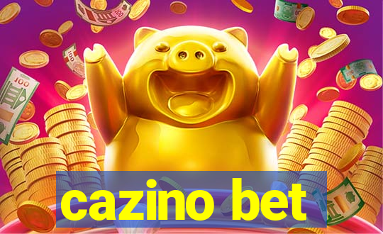 cazino bet