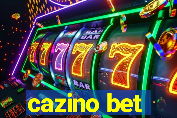 cazino bet