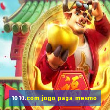 1010.com jogo paga mesmo