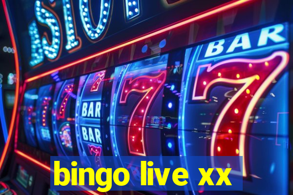 bingo live xx