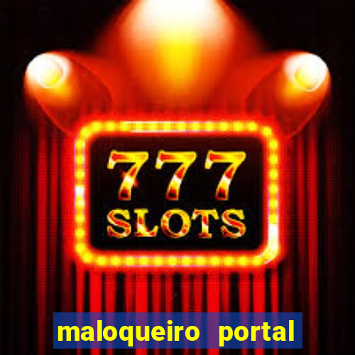 maloqueiro portal do zacarias