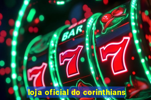 loja oficial do corinthians