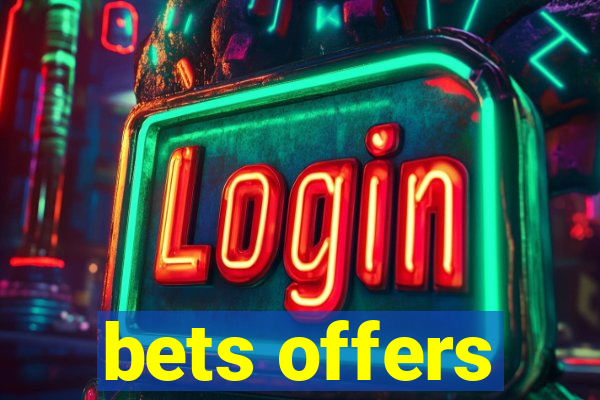 bets offers