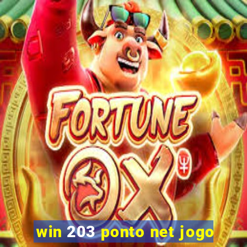 win 203 ponto net jogo