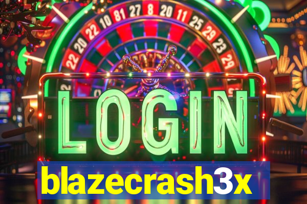 blazecrash3x