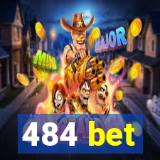 484 bet