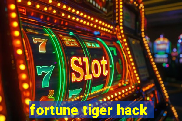 fortune tiger hack