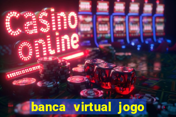 banca virtual jogo do bicho