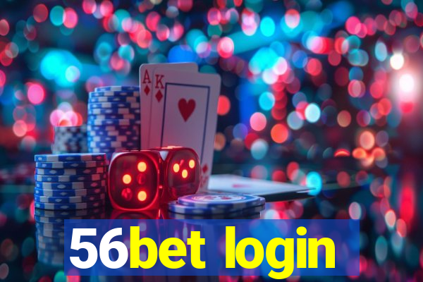 56bet login