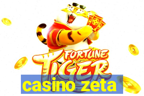 casino zeta