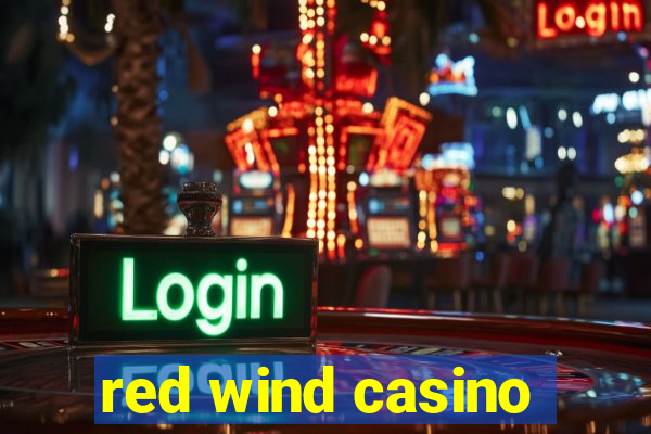 red wind casino