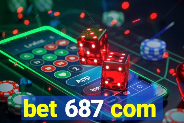 bet 687 com