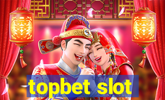 topbet slot