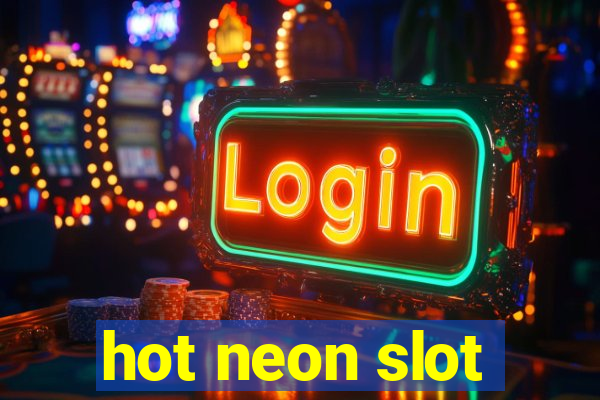 hot neon slot