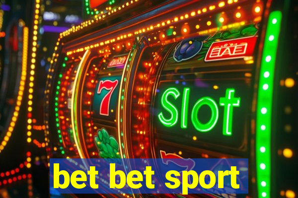 bet bet sport