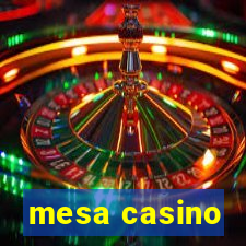 mesa casino