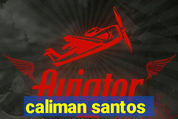 caliman santos