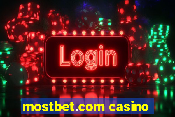 mostbet.com casino