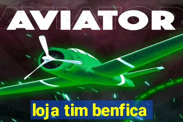 loja tim benfica