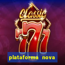 plataforma nova deposito minimo 1 real