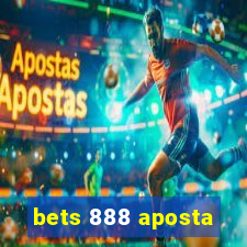 bets 888 aposta