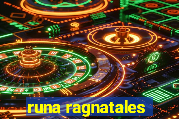 runa ragnatales